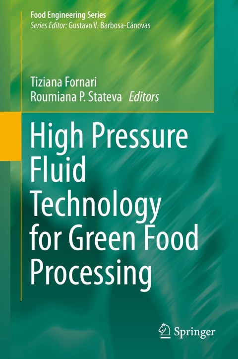 Cover image for book High Pressure Fluid Technology for Green Food Processing
