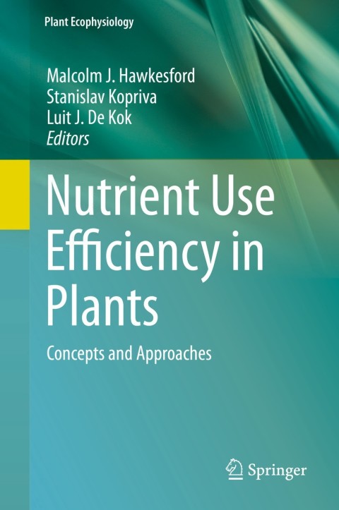 Cover image for book Nutrient Use Efficiency in Plants