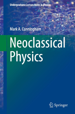 Neoclassical Physics