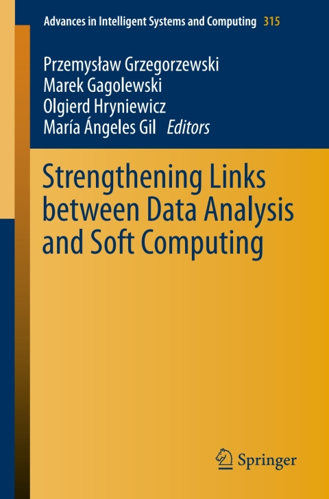 Cover image for book Strengthening Links Between Data Analysis and Soft Computing