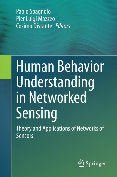 Cover image for book Human Behavior Understanding in Networked Sensing