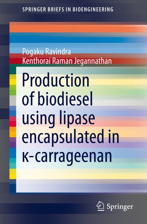 Cover image for book Production of biodiesel using lipase encapsulated in κ-carrageenan