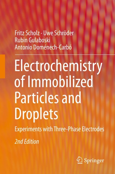 Cover image for book Electrochemistry of Immobilized Particles and Droplets