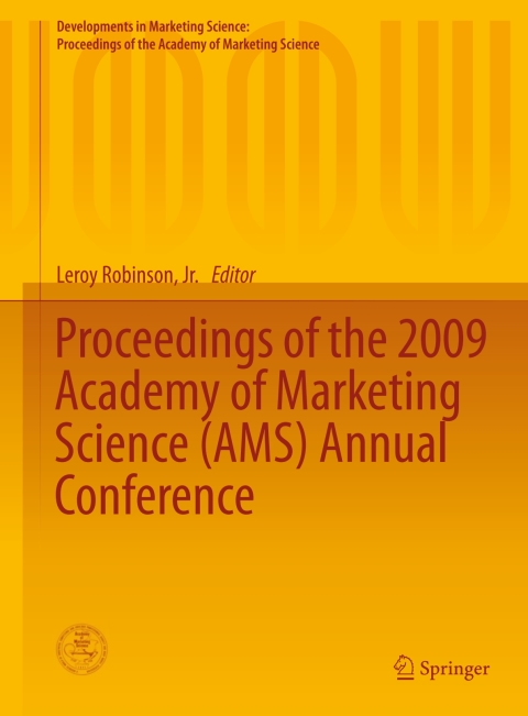 Cover image for book Proceedings of the 2009 Academy of Marketing Science (AMS) Annual Conference