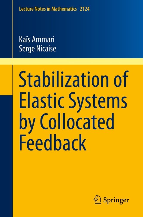 Cover image for book Stabilization of Elastic Systems by Collocated Feedback