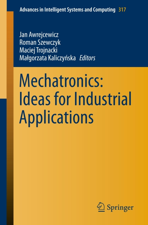 Cover image for book Mechatronics: Ideas for Industrial Applications