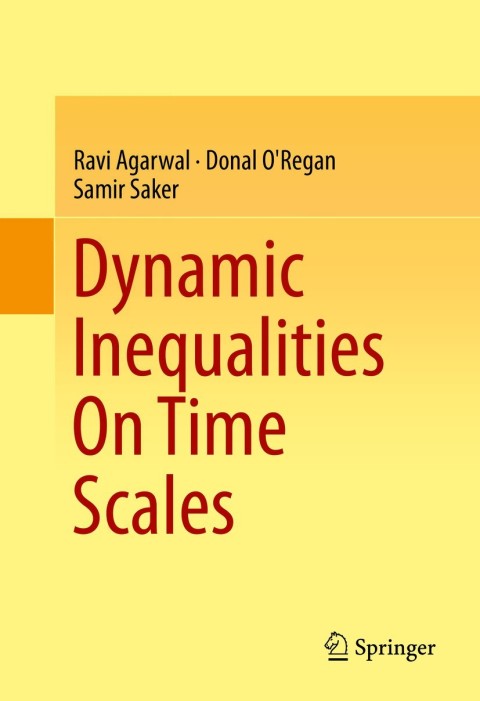 Cover image for book Dynamic Inequalities On Time Scales