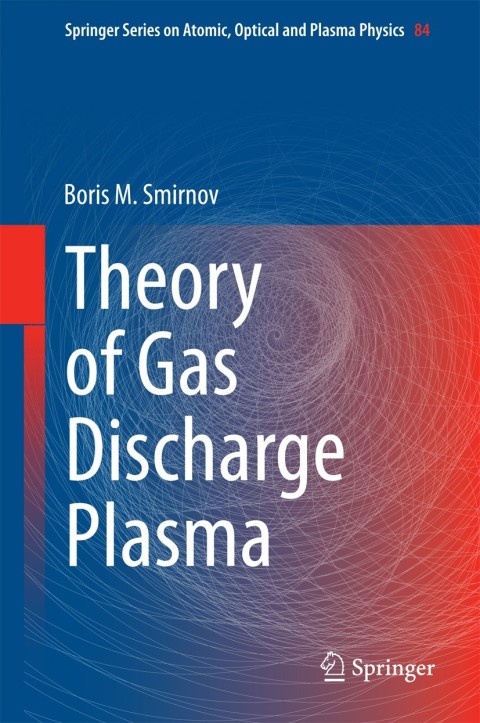 Cover image for book Theory of Gas Discharge Plasma