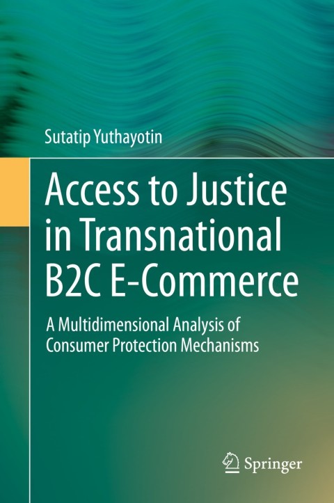 Cover image for book Access to Justice in Transnational B2C E-Commerce