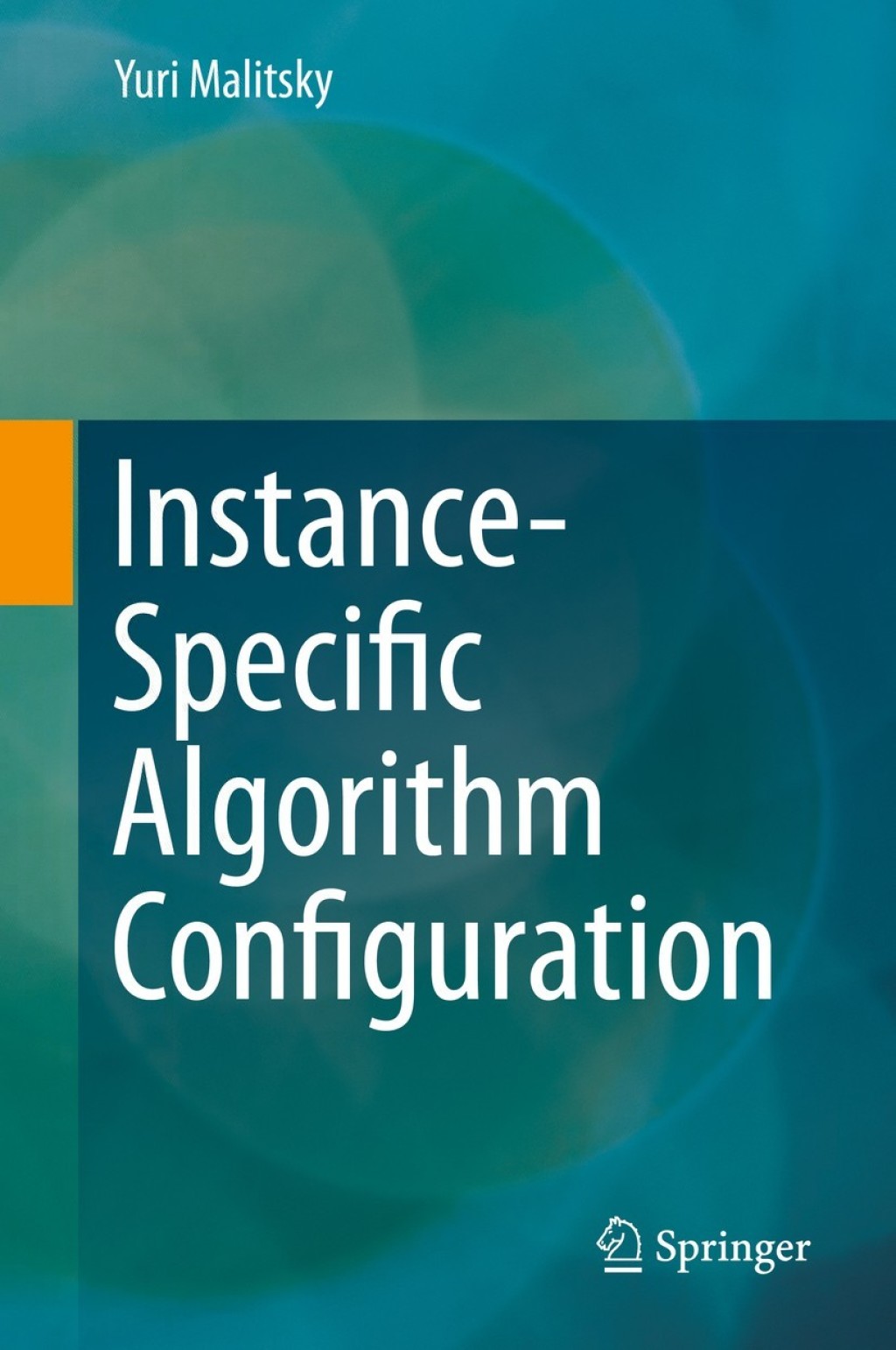 Instance-Specific Algorithm Configuration (eBook)