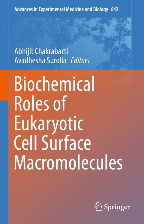 Cover image for book Biochemical Roles of Eukaryotic Cell Surface Macromolecules