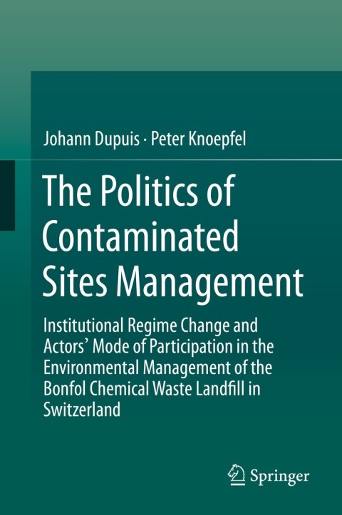 Cover image for book The Politics of Contaminated Sites Management