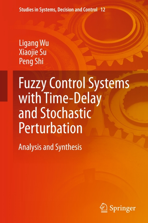 Fuzzy Control Systems with Time-Delay and Stochastic Perturbation 