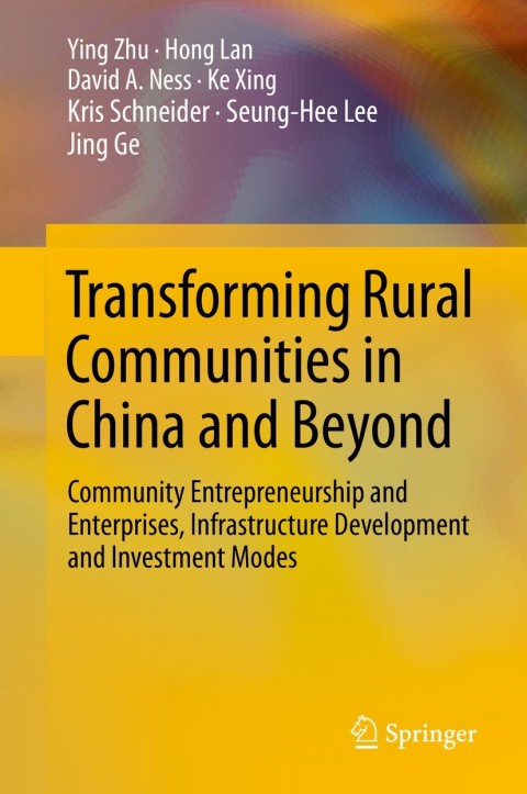 Transforming Rural Communities in China and Beyond 