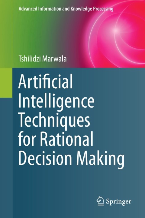 Cover image for book Artificial Intelligence Techniques for Rational Decision Making