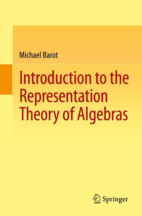 Cover image for book Introduction to the Representation Theory of Algebras