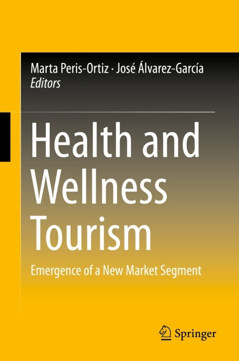 Cover image for book Health and Wellness Tourism