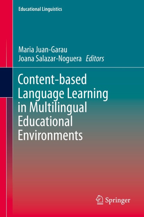 Cover image for book Content-based Language Learning in Multilingual Educational Environments