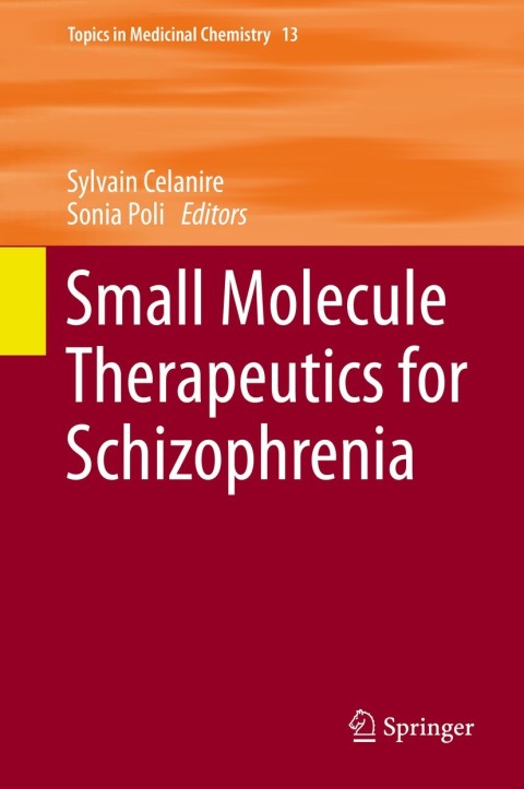 Cover image for book Small Molecule Therapeutics for Schizophrenia