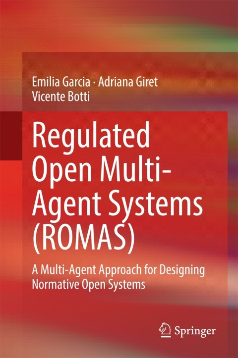 Cover image for book Regulated Open Multi-Agent Systems (ROMAS)