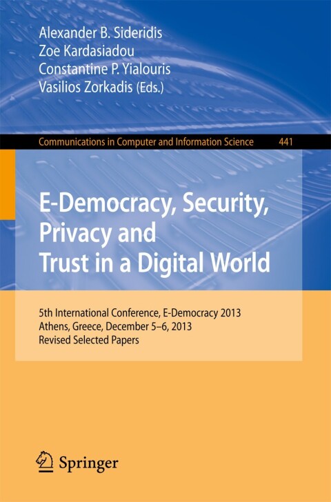 Cover image for book E-Democracy, Security, Privacy and Trust in a Digital World