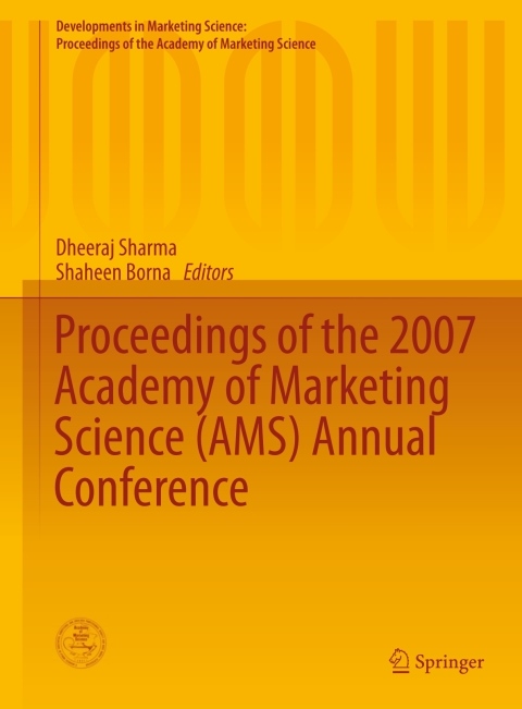 Cover image for book Proceedings of the 2007 Academy of Marketing Science (AMS) Annual Conference