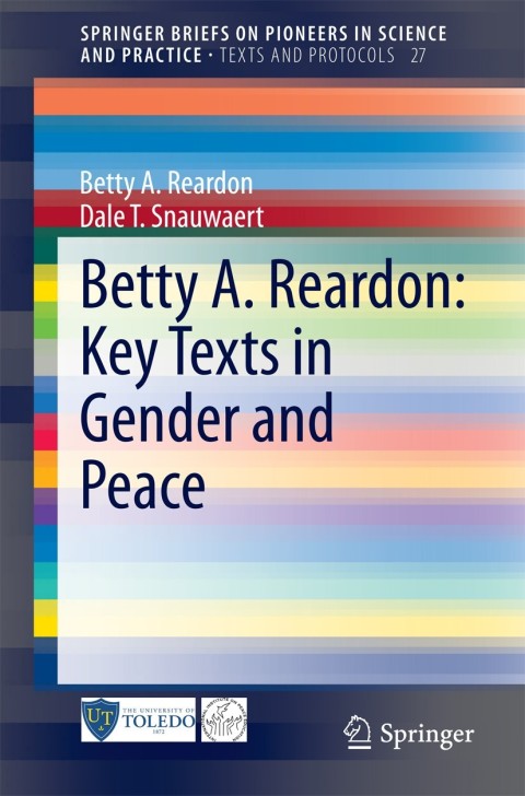 Cover image for book Betty A. Reardon: Key Texts in Gender and Peace