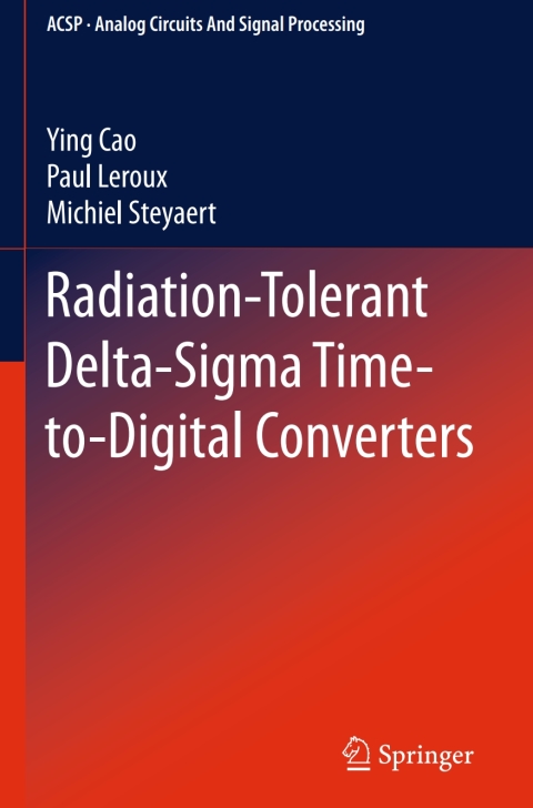 Radiation-Tolerant Delta-Sigma Time-to-Digital Converters 