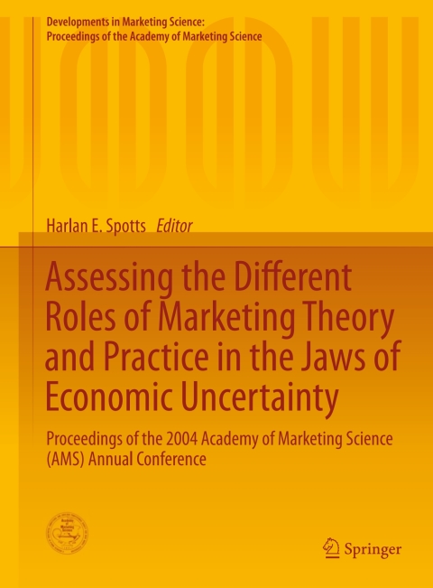 Cover image for book Assessing the Different Roles of Marketing Theory and Practice in the Jaws of Economic Uncertainty