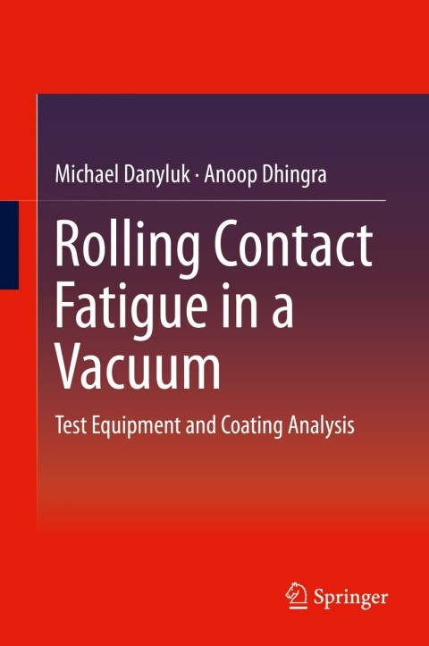 Cover image for book Rolling Contact Fatigue in a Vacuum