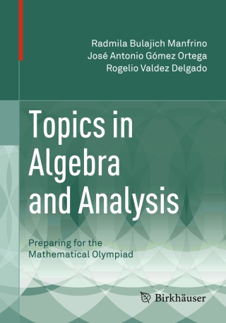 Topics in Algebra and Analysis