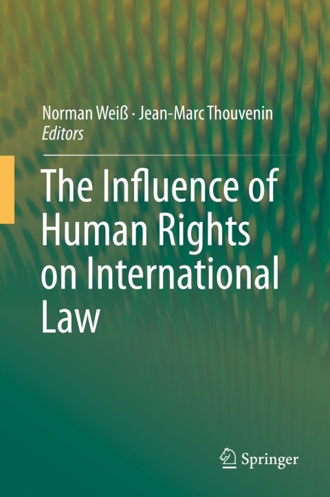 Cover image for book The Influence of Human Rights on International Law