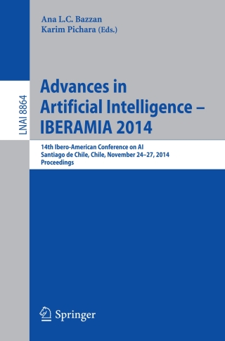 Advances in Artificial Intelligence -- IBERAMIA 2014