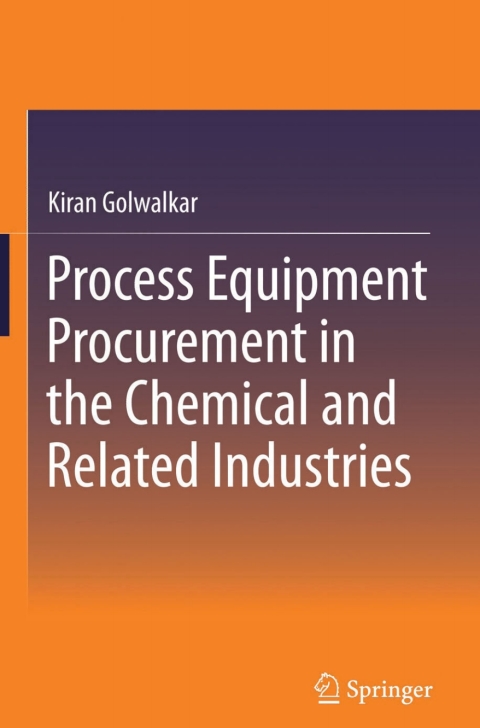 Cover image for book Process Equipment Procurement in the Chemical and Related Industries