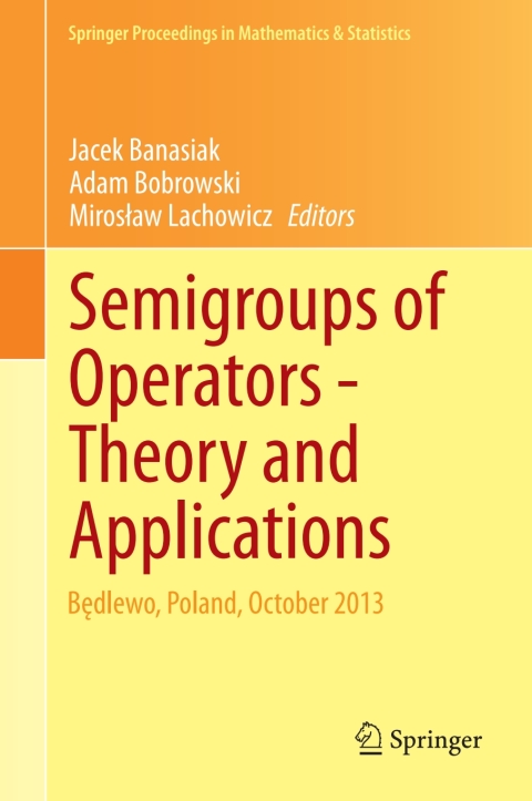 Cover image for book Semigroups of Operators -Theory and Applications