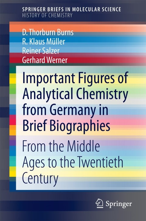 Important Figures of Analytical Chemistry from Germany in Brief Biographies 
