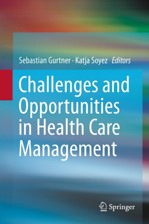 Cover image for book Challenges and Opportunities in Health Care Management