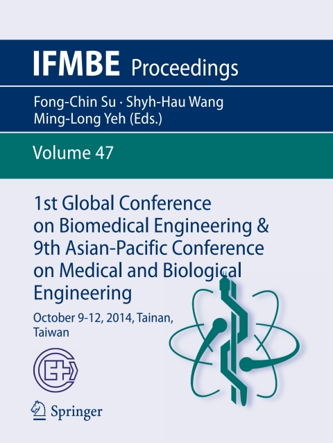 Cover image for book 1st Global Conference on Biomedical Engineering & 9th Asian-Pacific Conference on Medical and Biological Engineering