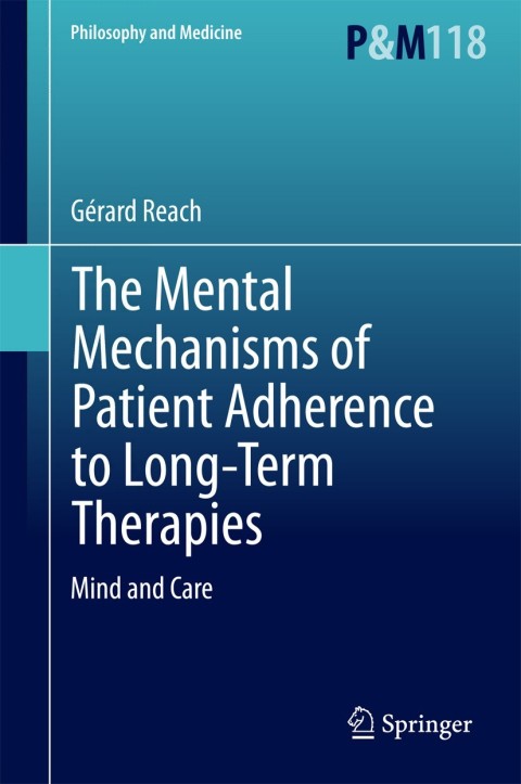 Cover image for book The Mental Mechanisms of Patient Adherence to Long-Term Therapies