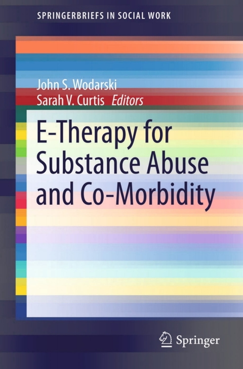 Cover image for book E-Therapy for Substance Abuse and Co-Morbidity