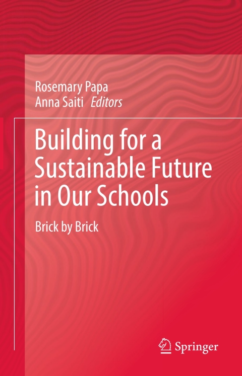 Cover image for book Building for a Sustainable Future in Our Schools