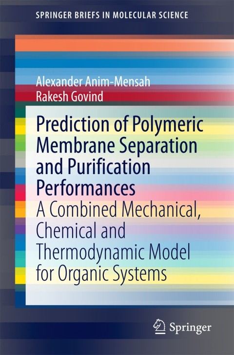 Cover image for book Prediction of Polymeric Membrane Separation and Purification Performances