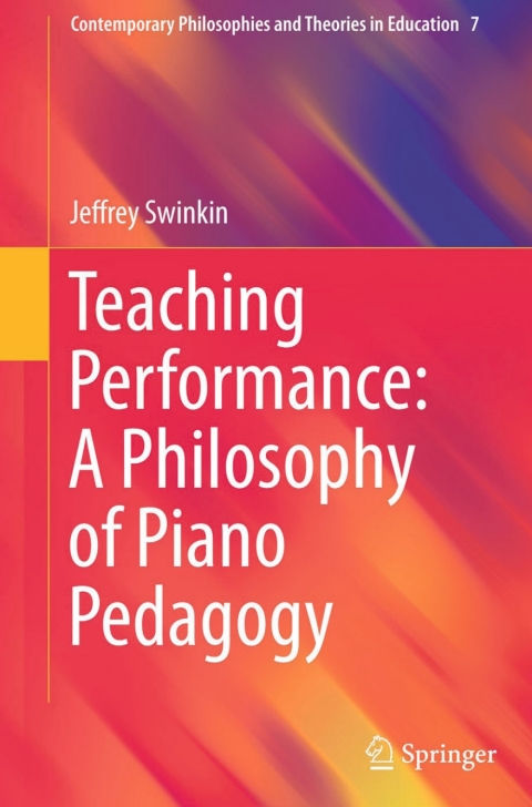 Cover image for book Teaching Performance: A Philosophy of Piano Pedagogy