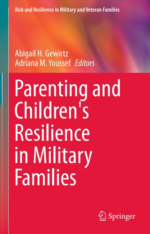 Cover image for book Parenting and Children's Resilience in Military Families