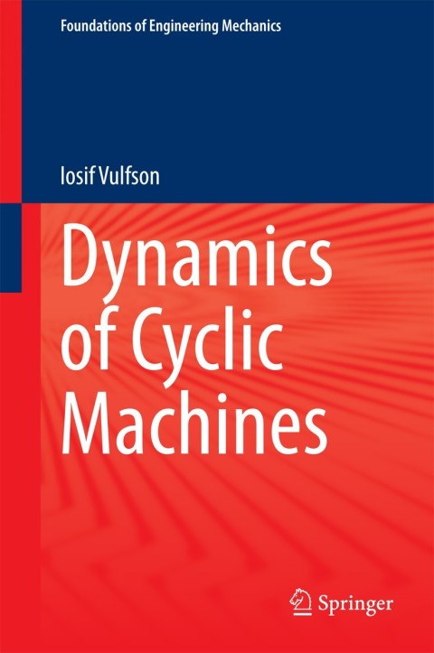 Cover image for book Dynamics of Cyclic Machines