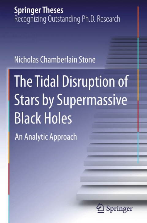 Cover image for book The Tidal Disruption of Stars by Supermassive Black Holes