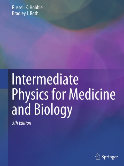Cover image for book Intermediate Physics for Medicine and Biology