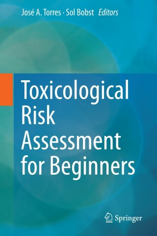 Toxicological Risk Assessment for Beginners