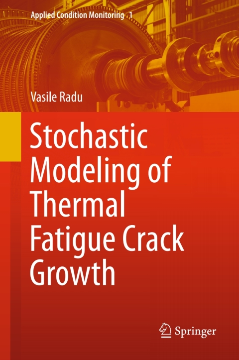 Cover image for book Stochastic Modeling of Thermal Fatigue Crack Growth