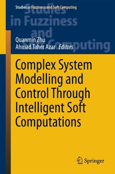 Cover image for book Complex System Modelling and Control Through Intelligent Soft Computations